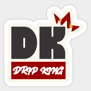 DRIP KING Sticker